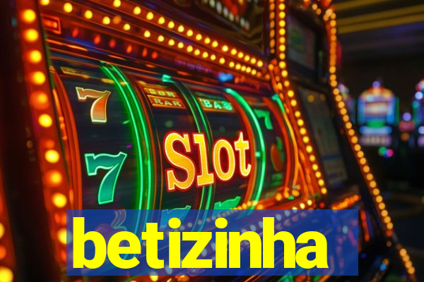 betizinha