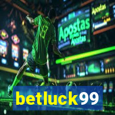 betluck99