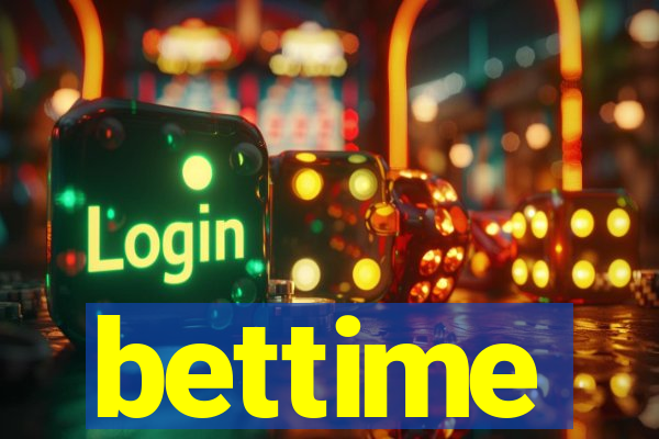 bettime