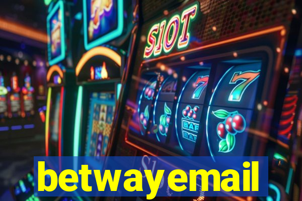 betwayemail