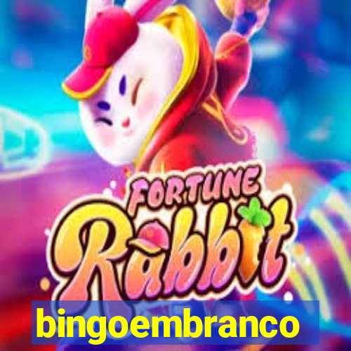 bingoembranco