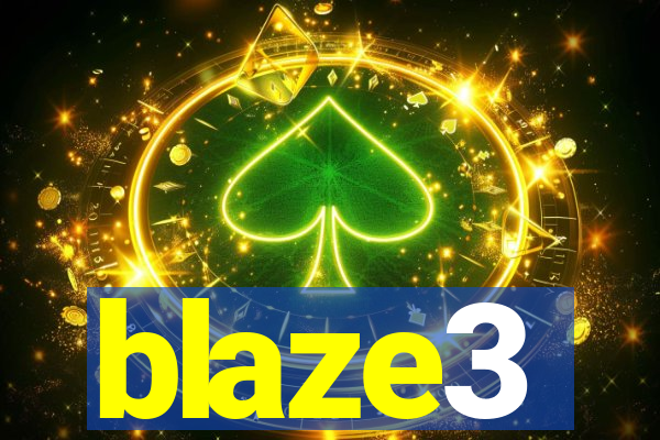 blaze3