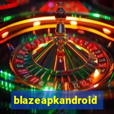 blazeapkandroid