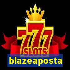 blazeaposta