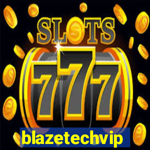 blazetechvip