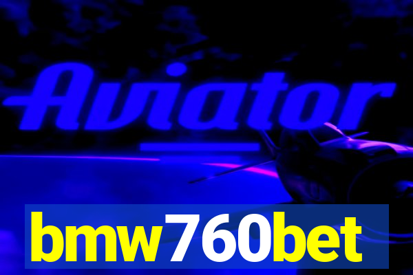 bmw760bet