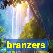 branzers