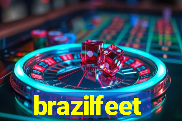 brazilfeet