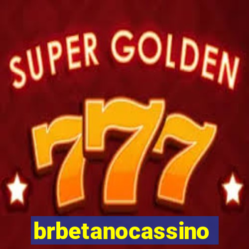 brbetanocassino