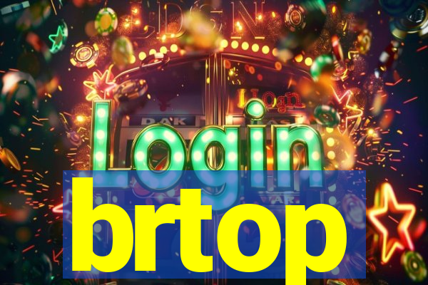 brtop