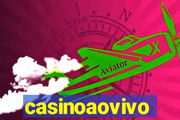 casinoaovivo