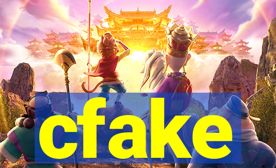 cfake