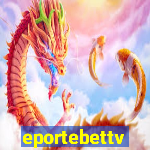 eportebettv