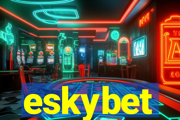 eskybet