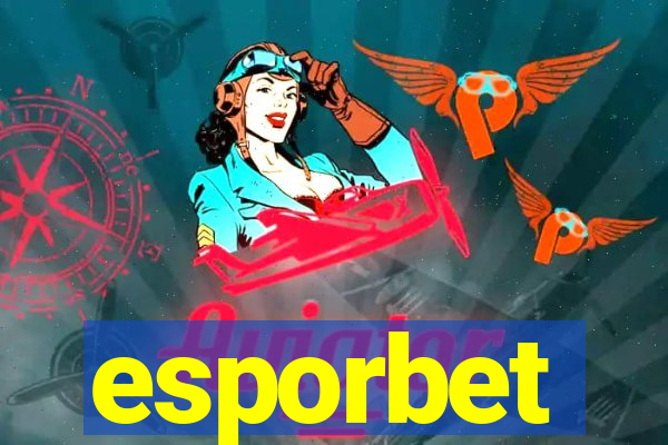 esporbet