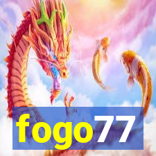 fogo77