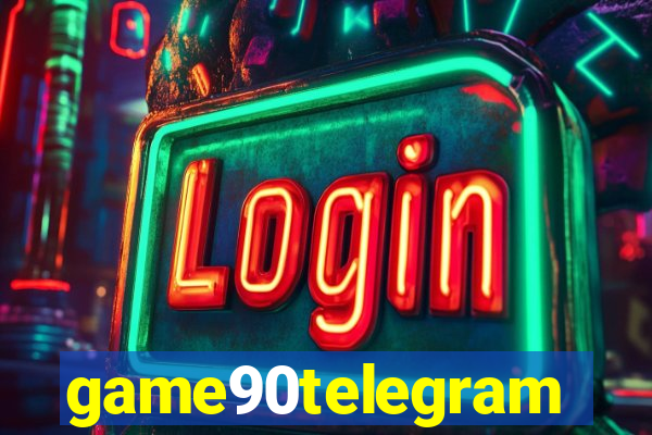 game90telegram