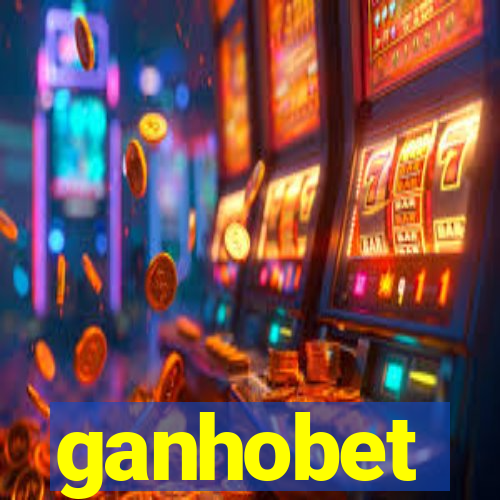 ganhobet