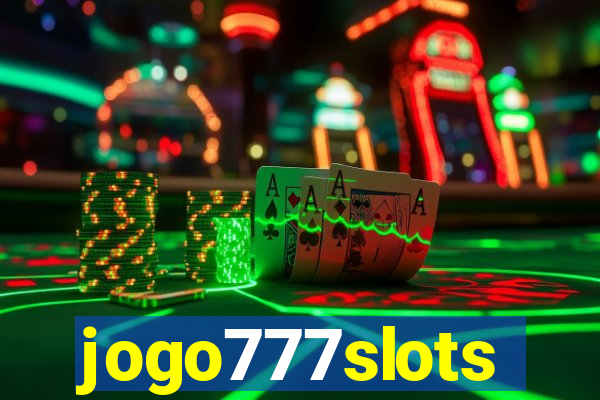 jogo777slots