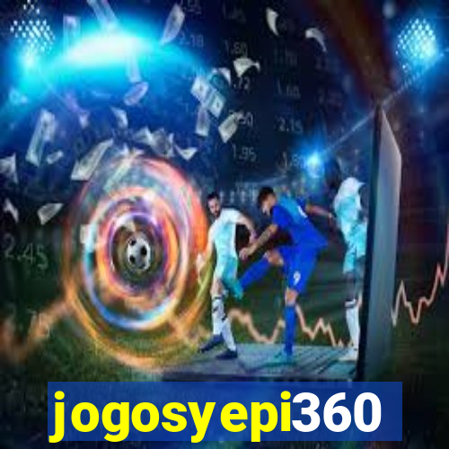 jogosyepi360