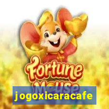 jogoxicaracafe