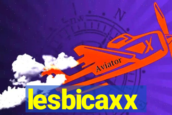 lesbicaxx