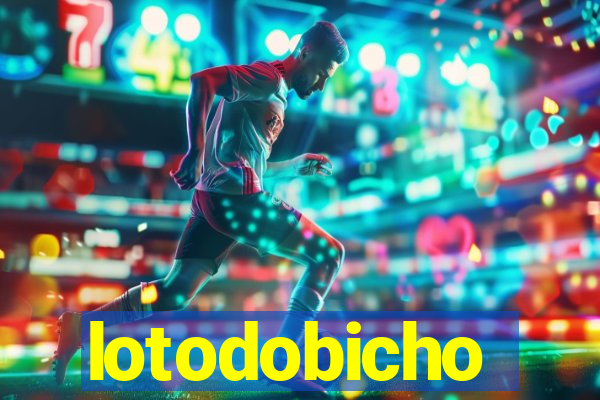 lotodobicho