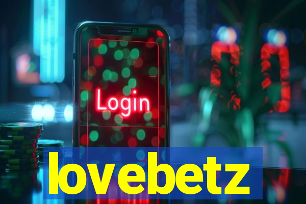 lovebetz