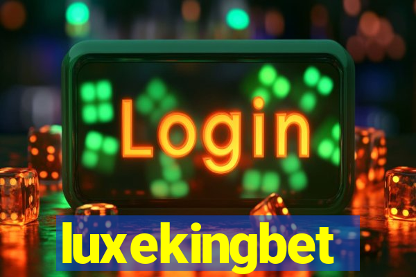 luxekingbet