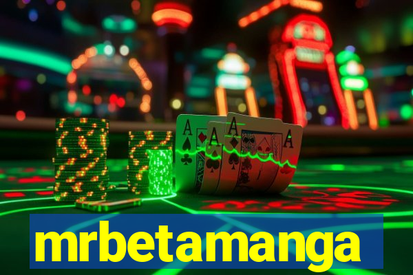 mrbetamanga