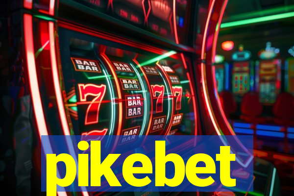 pikebet