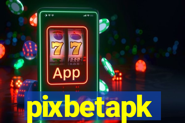 pixbetapk