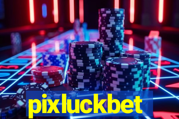 pixluckbet