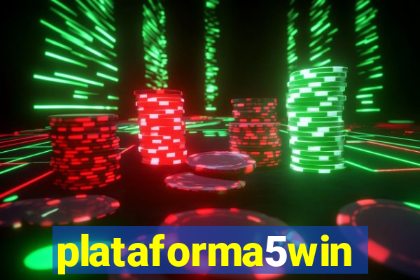 plataforma5win