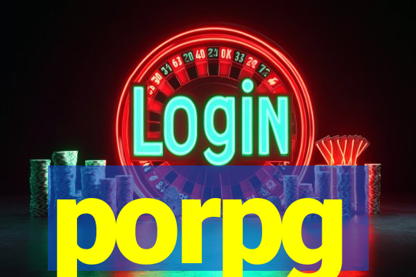 porpg