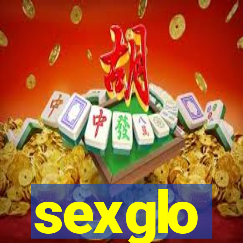 sexglo