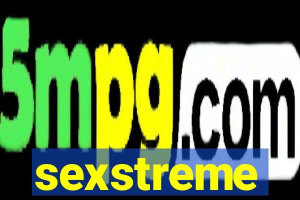 sexstreme