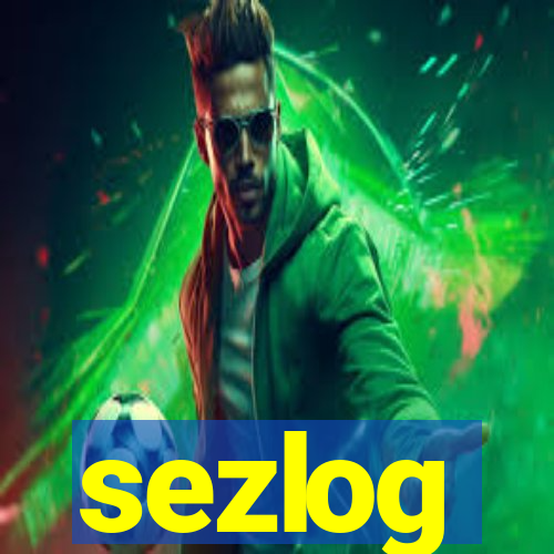 sezlog