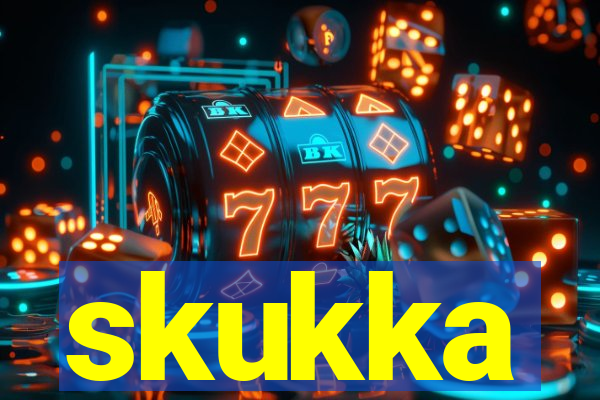 skukka