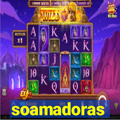 soamadoras