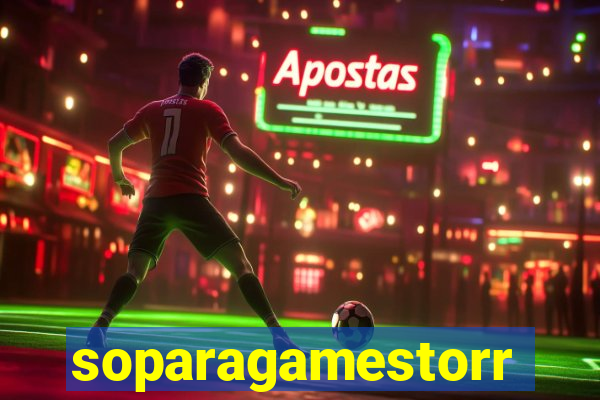 soparagamestorrents