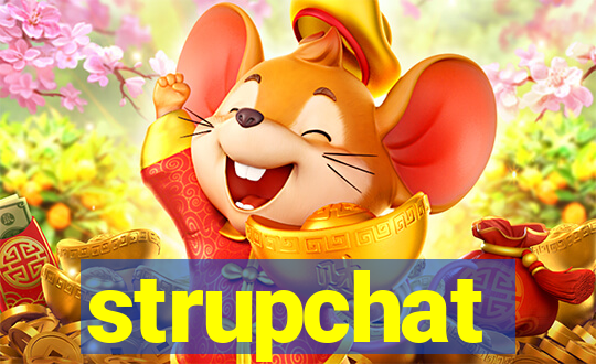 strupchat