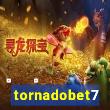 tornadobet7