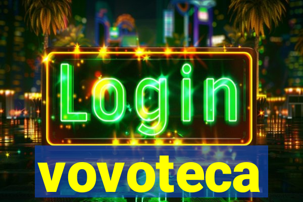 vovoteca