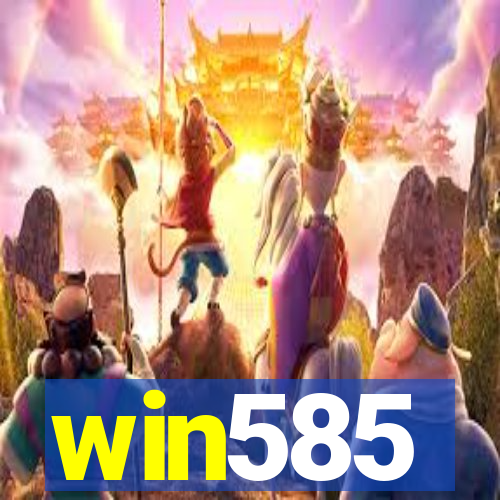 win585