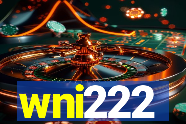 wni222