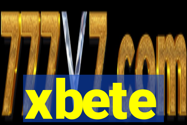 xbete