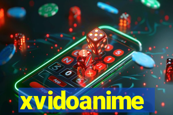 xvidoanime