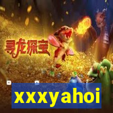 xxxyahoi