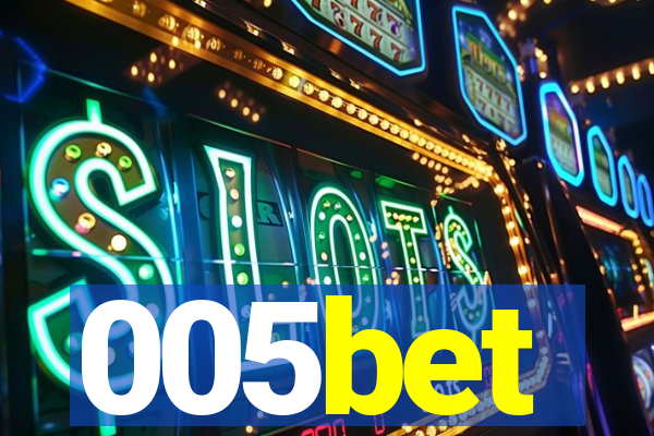 005bet